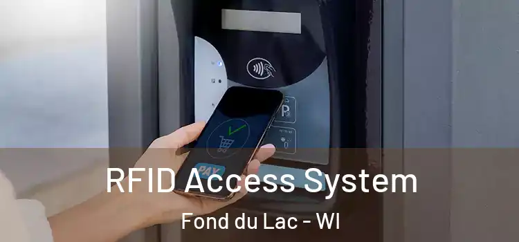  RFID Access System Fond du Lac - WI